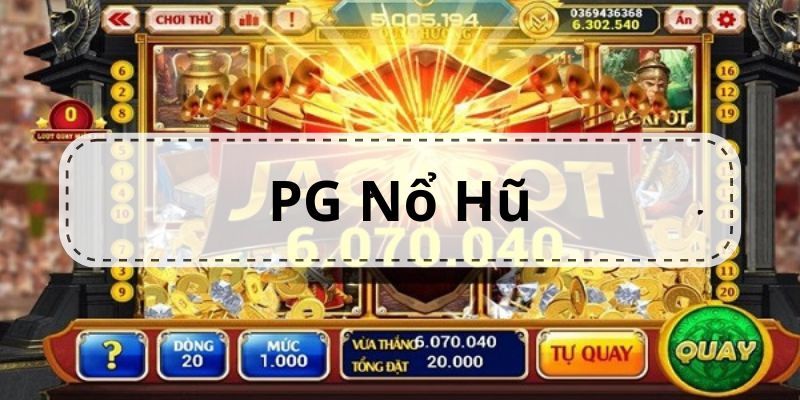 PG Nổ Hũ  - Sân Chơi Quay Thưởng Cực Kỳ Hấp Dẫn Tại I9bet