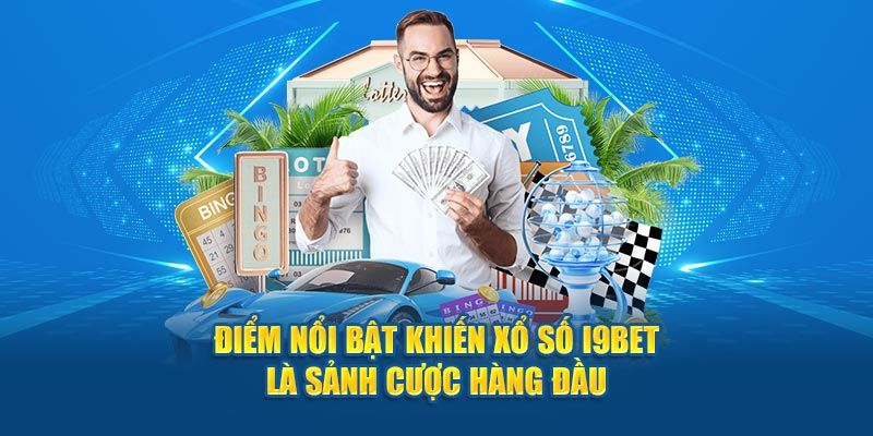 Lợi ích khi tham gia chơi xổ số I9bet